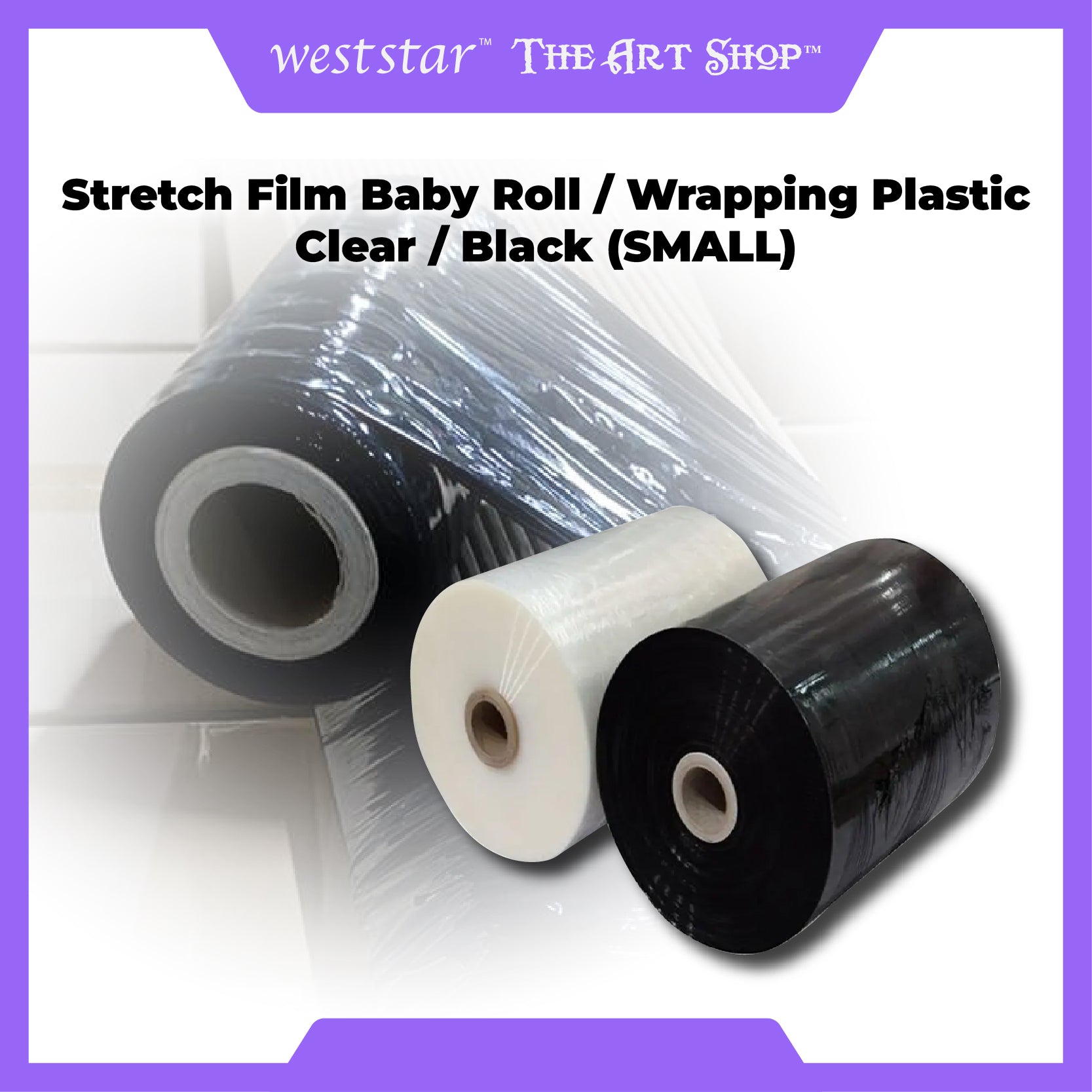 [WESTSTAR] Stretch Film Baby Roll / Wrapping Plastic / Shrink Wrap / Plastic Wrap Transparent - Clear / Black (SMALL)