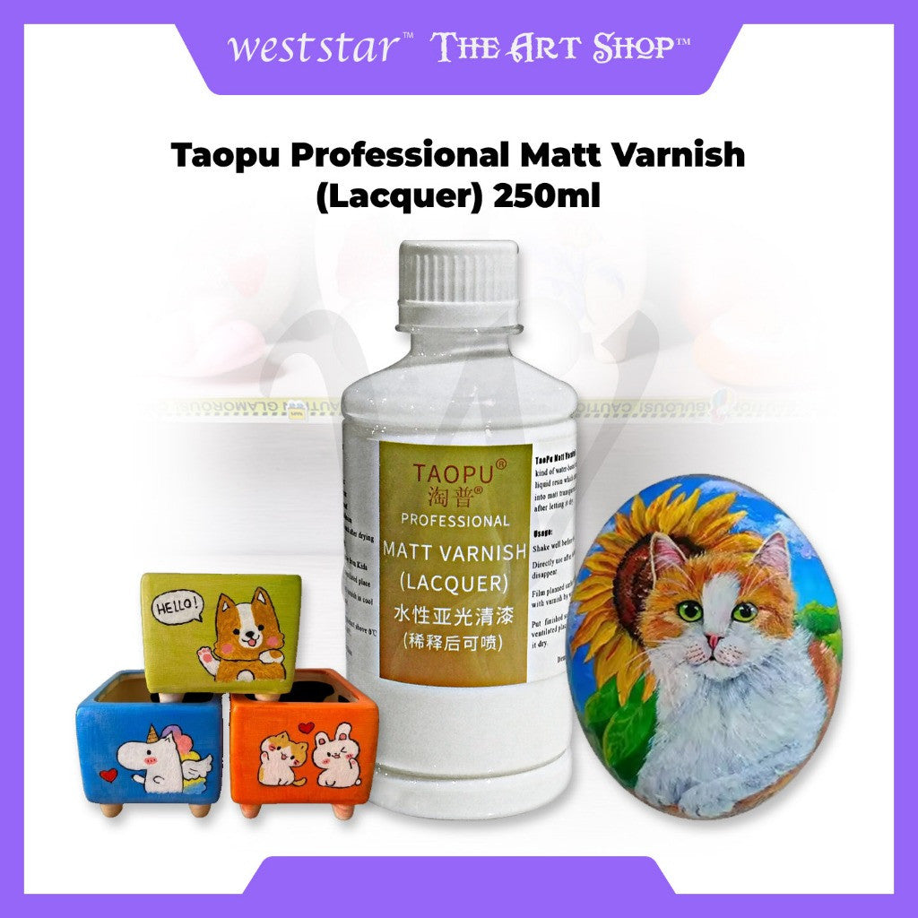 [WE-ARTS] TAOPU Professional Matt Varnish (Lacquer) Water-Based | Fast Drying | Non-Gloss Finish