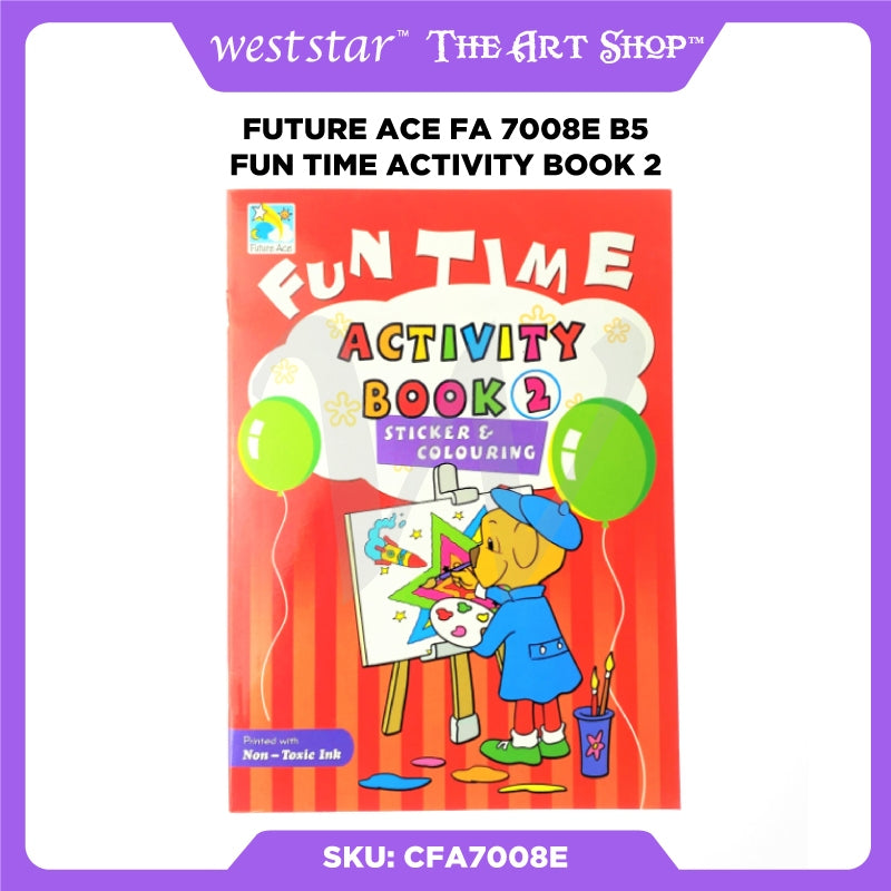 [WESTSTAR] Future Ace FA 7008E B5 Fun Time Activity Book for Kids 2 / Sticker Book / Buku Sticker Kanak-kanak